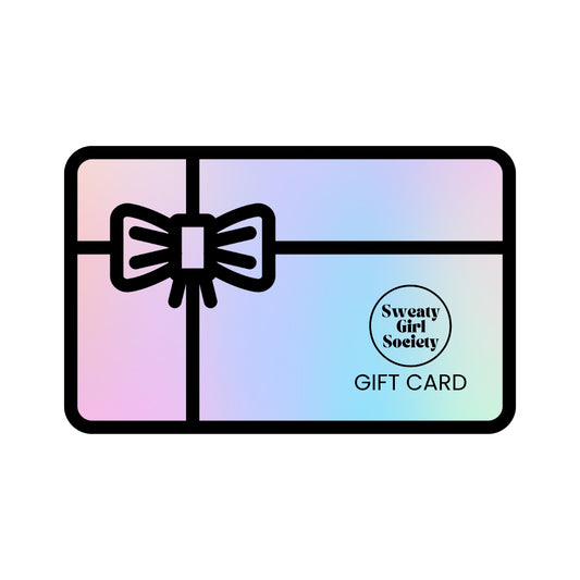Sweaty Girl Society Gift Card
